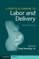 Picture of A Practical Manual to Labor and Delivery