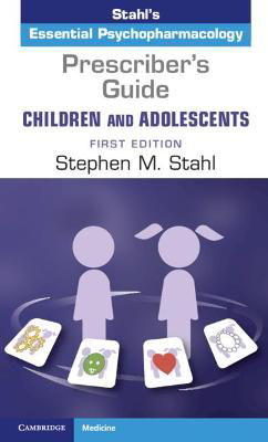 Picture of Prescriber's Guide - Children and Adolescents: Volume 1: Stahl's Essential Psychopharmacology