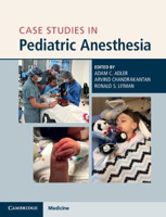 Picture of Case Studies in Pediatric Anesthesia