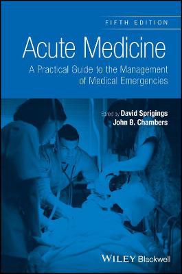 Picture of Acute Medicine : A Practical Guide to the Management of Medical Emergencies