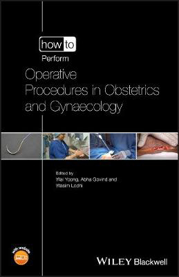 Picture of How to Perform Operative Procedures in Obstetrics and Gynaecology