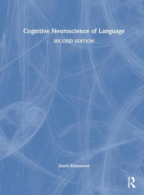 Picture of Cognitive Neuroscience of Language
