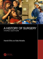 Picture of A History of Surgery: Third Edition