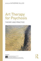 Picture of Art Therapy for Psychosis: Theory and Practice