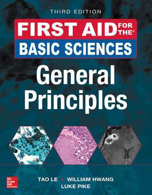 Picture of First Aid for the Basic Sciences: General Principles, Third Edition