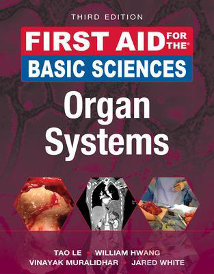 Picture of First Aid for the Basic Sciences: Organ Systems, Third Edition