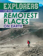Picture of Explorers of the Remotest Places on Earth