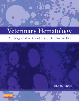 Picture of Veterinary Hematology: A Diagnostic Guide and Color Atlas