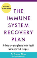 Picture of The Immune System Recovery Plan: A Doctor's 4-Step Program to Treat Autoimmune Disease