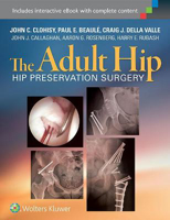 Picture of The Adult Hip: Hip Preservation Surgery