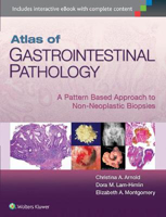 Picture of Atlas of Gastrointestinal Pathology: A Pattern Based Approach to Non-Neoplastic Biopsies