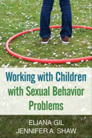 Picture of Working with Children with Sexual Behavior Problems