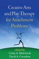 Picture of Creative Arts and Play Therapy for Attachment Problems