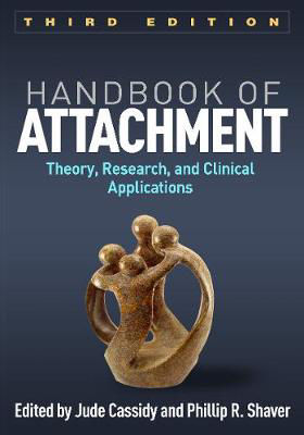 Picture of Handbook of Attachment: Theory, Research, and Clinical Applications