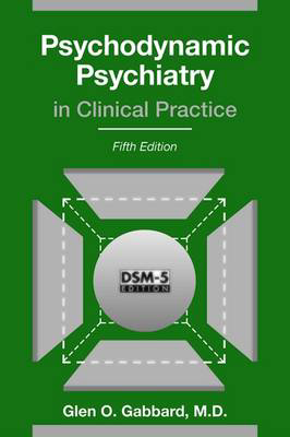 Picture of Psychodynamic Psychiatry in Clinical Practice