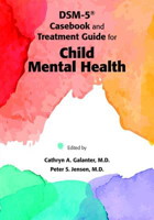 Picture of DSM-5 (R) Casebook and Treatment Guide for Child Mental Health