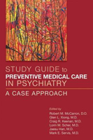 Picture of Study Guide to Preventive Medical Care in Psychiatry: A Case Approach