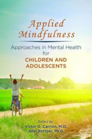 Picture of Applied Mindfulness: Approaches in Mental Health for Children and Adolescents
