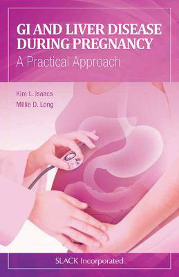 Picture of GI and Liver Disease During Pregnancy: A Practical Approach