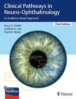 Picture of Clinical Pathways in Neuro-Ophthalmology: An Evidence-Based Approach