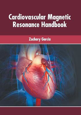 Picture of Cardiovascular Magnetic Resonance Handbook