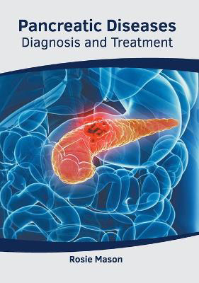 Picture of Pancreatic Diseases: Diagnosis and Treatment