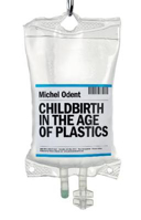 Picture of Childbirth in the Age of Plastics