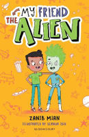 Picture of My Friend the Alien: A Bloomsbury Reader