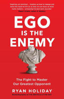 Picture of Ego is the Enemy : The Fight to Master Our Greatest Opponent