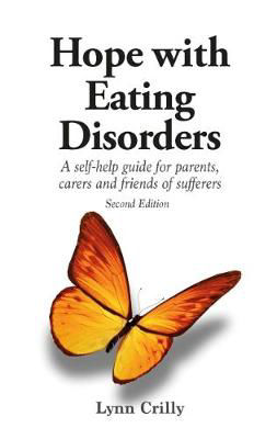 Picture of Hope with Eating Disorders Second Edition: A self-help guide for parents, carers and friends of sufferers