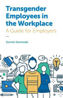 Picture of Transgender Employees in the Workplace: A Guide for Employers