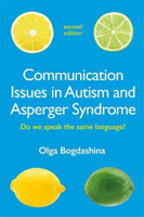 Picture of Communication Issues in Autism and Asperger Syndrome, Second Edition: Do we speak the same language?