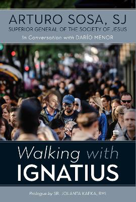 Picture of Walking with Ignatius: in conversation with Dario Menor