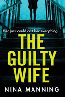 Picture of The Guilty Wife: A gripping addictive psychological suspense thriller with a twist you won't see coming