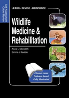 Picture of Wildlife Medicine and Rehabilitation: Self-Assessment Color Review