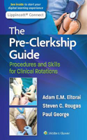 Picture of The Pre-Clerkship Guide: Procedures and Skills for Clinical Rotations