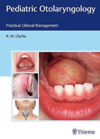 Picture of Pediatric Otolaryngology: Practical Clinical Management