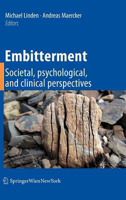 Picture of Embitterment: Societal, psychological, and clinical perspectives
