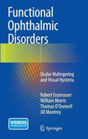 Picture of Functional Ophthalmic Disorders: Ocular Malingering and Visual Hysteria