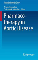 Picture of Pharmacotherapy in Aortic Disease