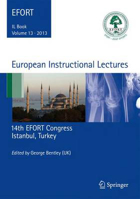 Picture of European Instructional Lectures: Volume 13, 2013, 14th EFORT Congress, Istanbul, Turkey