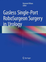 Picture of Gasless Single-Port RoboSurgeon Surgery in Urology