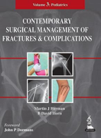 Picture of Contemporary Surgical Management of  Fractures and Complications: Volume 3 - Pediatrics