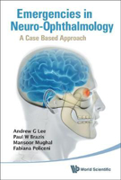 Picture of Emergencies In Neuro-ophthalmology: A Case Based Approach