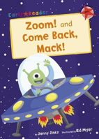 Picture of Zoom! and Come Back, Mack! (Early Reader)