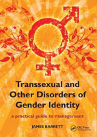 Picture of Transsexual and Other Disorders of Gender Identity: A Practical Guide to Management