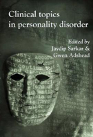 Picture of Clinical Topics in Personality Disorder