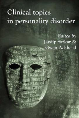 Picture of Clinical Topics in Personality Disorder