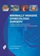 Picture of Minimally Invasive Gynecologic Surgery: Evidence-Based Laparoscopic, Hysteroscopic & Robotic Surgeries