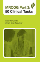 Picture of MRCOG Part 3: 50 Clinical Tasks